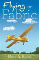 Flying on Fabric 1491791217 Book Cover