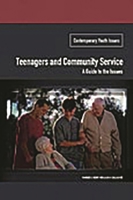 Teenagers and Community Service: A Guide to the Issues (Contemporary Youth Issues) 0275979768 Book Cover