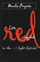 Little Red Riding Hood in the Red Light District 1880684322 Book Cover
