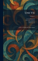 Une Vie: A Piece of String and Other Stories 1025447379 Book Cover