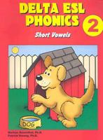 Delta ESL Phonics 2: Short Vowels 188774438X Book Cover