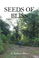 Seeds of Bliss: Texas Porch Stories B0CPHQM15Z Book Cover