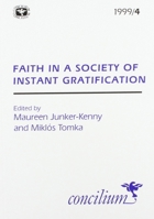 Faith in a Culture of Self-Gratification (Concilium) 0334030552 Book Cover