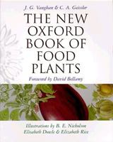 The New Oxford Book of Food Plants 0198548257 Book Cover