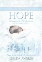 Hope Wrapped in Brokenness : My Broken Blue Nativity 069231556X Book Cover