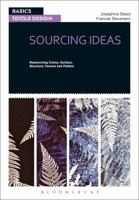 Basics Textile Design 01: Sourcing Ideas: Researching Colour, Surface, Structure, Texture and Pattern 2940411638 Book Cover