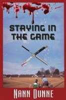 Staying in the Game 1930928602 Book Cover