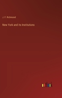 New York and its Institutions 3368169025 Book Cover