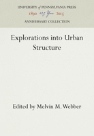 EXPLORATIONS INTO URBAN STRUCTURE 0812210158 Book Cover