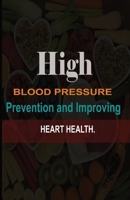 High Blооd Prеѕѕurе Prevention and Improving Heart Health null Book Cover