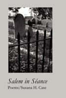 Salem in Seance 162549002X Book Cover