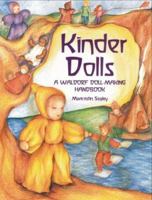 Kinder Dolls: A Waldorf Doll-Making Handbook 190345803X Book Cover