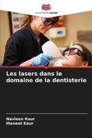 Les lasers dans le domaine de la dentisterie (French Edition) 6208315360 Book Cover