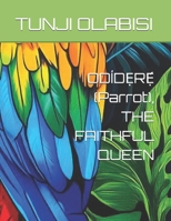 ODÍD?R?´ (Parrot), THE FAITHFUL QUEEN B0GW24JL6F Book Cover