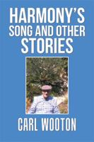 Harmony'S Song and Other Stories 1984539566 Book Cover