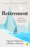 Retirement: How to Save Enough And Make Your Money Last 1804094811 Book Cover