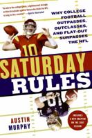 Saturday Rules: A Season with Trojans and Domers (and Gators and Buckeyes and Wolverines) 0061375772 Book Cover