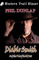 Diablo Smith and Other Tales of the Old West 1500729361 Book Cover