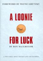 A Loonie for Luck