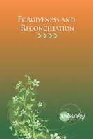 Forgiveness and Reconciliation 1936347490 Book Cover