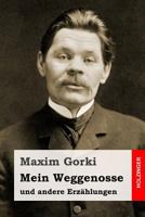 Mein Weggenosse und andere Erzählungen 1539892298 Book Cover