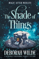 The Shade of Things 1988681626 Book Cover