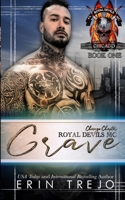 Grave: Royal Devils MC Chicago B08TQ4FBGS Book Cover