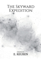 The Skyward Expedition 9823432686 Book Cover