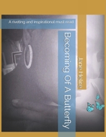 Becoming Of A Butterfly: A riveting and inspirational must read null Book Cover