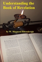 Understanding the Book of Revelation 1365686345 Book Cover