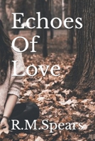 Echoes Of Love B0FL18BVZH Book Cover