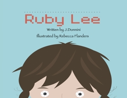 The Story of Ruby Lee 1734660600 Book Cover