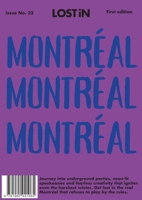 LOST iN Montréal: First Edition (LOST iN City Guides) 1965941125 Book Cover