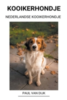 Nederlandse Kooikerhondje B0B78DY2HW Book Cover