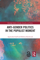 Anti-Gender Politics in the Populist Moment 0367679493 Book Cover