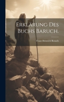Erklärung des Buchs Baruch. 1020542349 Book Cover