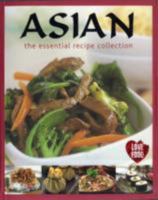 Asian: The Essential Recipe Collection 0760749442 Book Cover