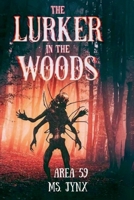 The Lurker in the Woods (Echoes of the Damned) B0F7NJF2Q7 Book Cover