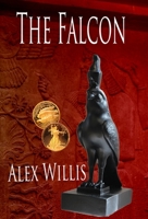The Falcon: The search for Horus 1913471047 Book Cover