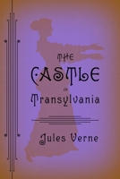 Le Château des Carpathes 1935554085 Book Cover