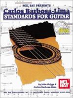 Carlos Barbosa-Lima: Standards for Guitar 078662079X Book Cover