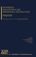 Frontiers in Nuclear Structure, Astrophysics and Reactions: Finustar 0735403236 Book Cover