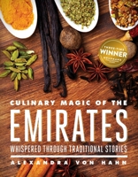 Culinary Magic of the Emirates 1860634672 Book Cover
