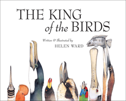 The King Of The Birds 1567926258 Book Cover
