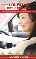 Louisiana DMV Permit Test: 300 Questions and Answers Required to Pass Your DMV Exams 1723467995 Book Cover