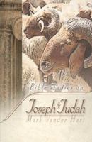 Bible Studies on Joseph & Judah 0979367786 Book Cover