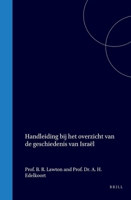 Handleiding bij het overzicht van de geschiedenis van Israël (Dutch Edition) 9004579192 Book Cover