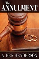 The Annulment 1457502712 Book Cover