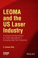 Leoma (the Laser and Electro-Optics Manufacturers' Association): From Adolescence to Maturity 1118010248 Book Cover