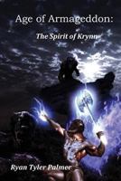 Age of Armageddon: The Spirit of Krynn 0989100804 Book Cover